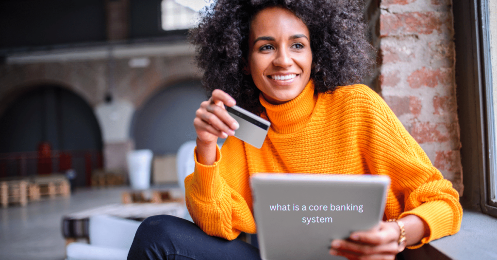 what is a core banking system